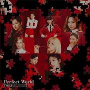 Perfect World Twice Acapella