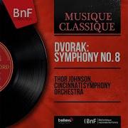 Thor Johnson Symphony No 8 In G Major Op 88 B 163 Iv Allegro Ma Non Troppo