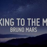 Bruno Mars Talking To The Moon Lyrics