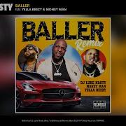 Dj Luke Nasty Baller Feat Yella Beezy Money Man