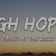 High Hopes Panic At The Disco Lyrics