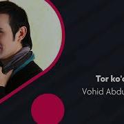 Vohid Abdulhakim Tor Ko Cha