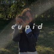 Cupid Slowed