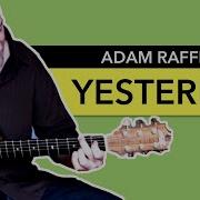 Yesterday Adam Rafferty Beatles Solo Fingerstyle Guitar