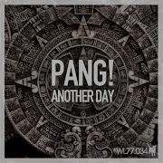 Pang Another Day Luthier Remix