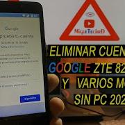 Como Eliminar Cuenta De Google Zte Blade A910 Z981 N9518 Z812 Z828 Z958 Z959 Z987