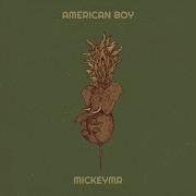 American Boy Mickeymr