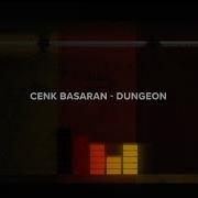 Dungeon Cenk Basaran