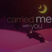 Carry Me With You