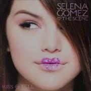 Selena Gomez The Scene Kiss Tell