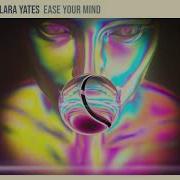 Ease Your Mind By Claudiu Adam Clara Yates