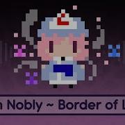 Touhou Lyrics Bloom Nobly Border Of Life Rus