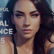 Beautiful Female Vocal Trance 2025 February Episode 15