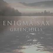 Enigma Sax Green Hills