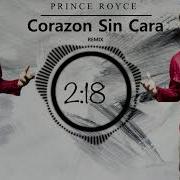 Corazon Sin Cara Remix