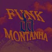 Funk Da Montanha Super Slowed