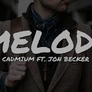 Cadmium Melody