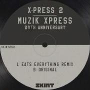 X Press 2 Muzik Xpress Skylark Mix