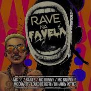 Rave Na Favela 2 Feat Mc Ronny