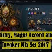 Invoker Mix Set Dota 2 Mix Set With Magus Accord 2017