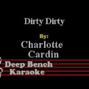 Dirty Dirty Charlotte Cardin Минус