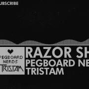 Pegboard Nerds Tristam Razor Sharp Vip