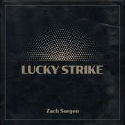 Zach Sorgen Lucky Strike