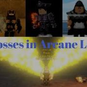 Roblox Arcane Adventures All Bosses