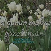 Ad Günün Mübarek Gözəl Insan