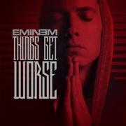 Eminem Ft Bob Things Get Worse Original Unreleased