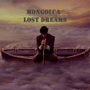 Mongolca Lost Dreams Chillout Mix Official