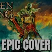 Elden Ring Ost Main Theme The Final Battle Epic Metal Cover