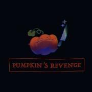 Pumpkin Revenge