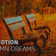 Autumn Dreams Original Mix