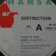 Distinction The Way I Like It