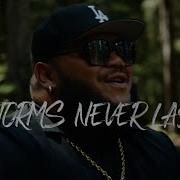 Storms Never Last