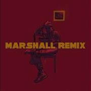 Verzache Needs Marshall Needs A Remix