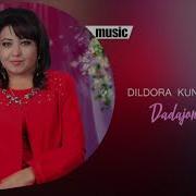 Dildora Kunuzoqova Dadajon Sog Indim Official Music