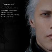 Bury The Light Vergil S Battle Theme From Devil May Cry 5