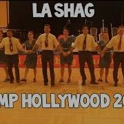 Camp Hollywood 2014 La Shag San I Want My Dime Back