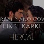 Hercai Duygusal Müziği Piano Cover Fikri Karki