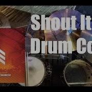 Shout It Out Vertical Church Band Drum Cover