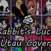 Rabbit S Luck But Everyone Sings It