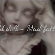 Old Doll Mad Father