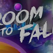 Room To Fall