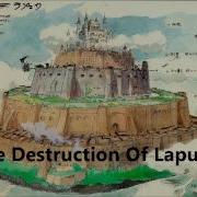 The Destruction Of Laputa Choral Version