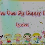 We Are One Big Happy Family Song Fnaf