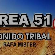 Area 51 Tribal Guaracha Zapateo Aleteo