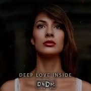 Dndm Deep Love Inside