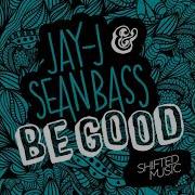 Jay J Be Good